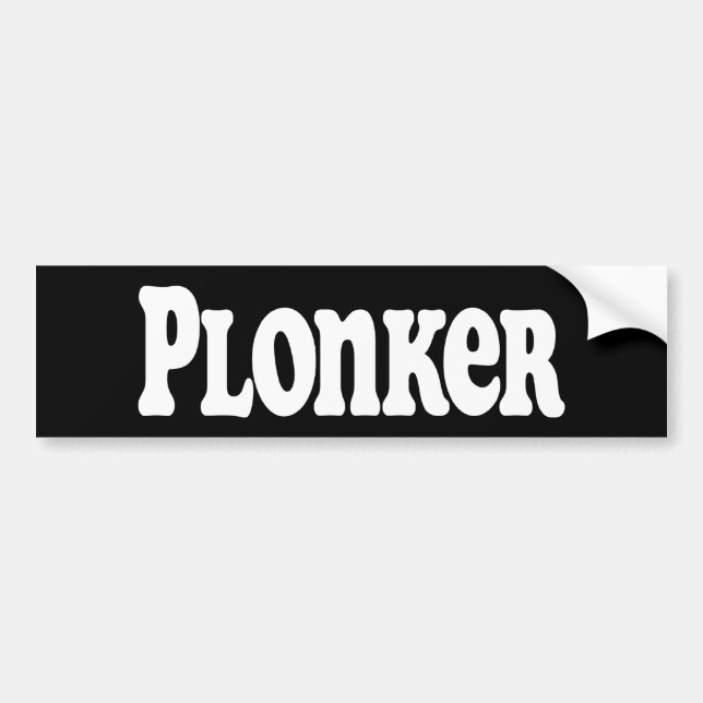 Plonker Bumper Sticker (Front)