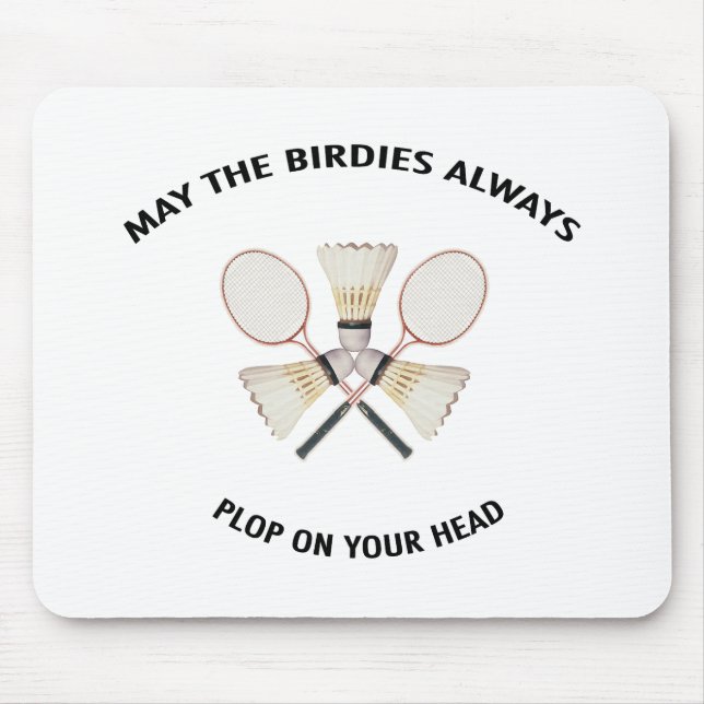 Plop on Your Head Badminton Mouse Mat (Front)