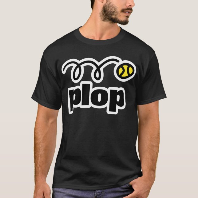 PLOP TENNIS T-Shirt (Front)