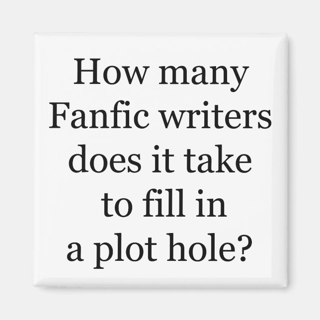 Plot Hole Magnet (Front)