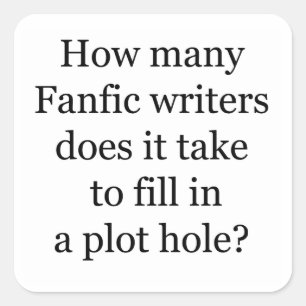 Plot Hole Square Sticker