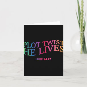 Plot Twist He Lives Christian Funny Easter God Tod Card