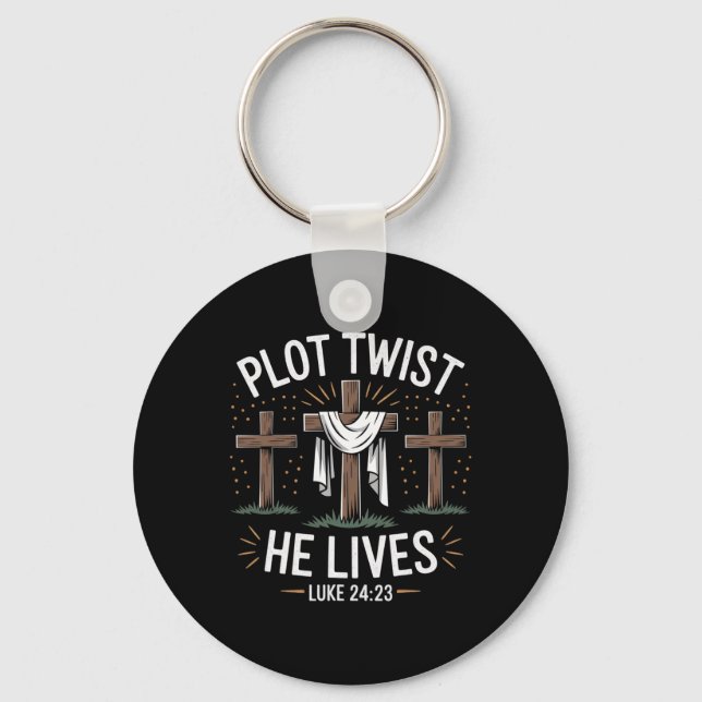 Plot Twist He Lives Cross Funny Christian Easter D Key Ring (Front)