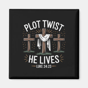 Plot Twist He Lives Cross Funny Christian Easter D Magnet