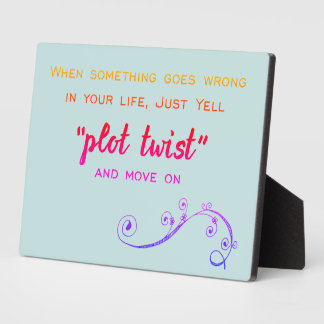 Plot Twist Humourous Book Club Plaque