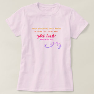 Plot Twist Humourous Book Club   T-Shirt