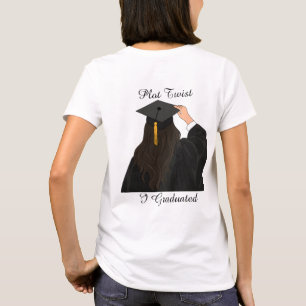 Plot Twist I Graduated Minimalist Graduation T-Sh T-Shirt