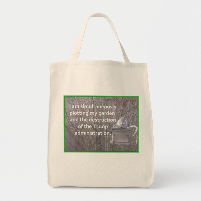 Plotting A Garden against Trump Tote Bag (Front)