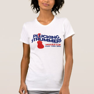 PLUCKING STRUMMERS T-SHIRT