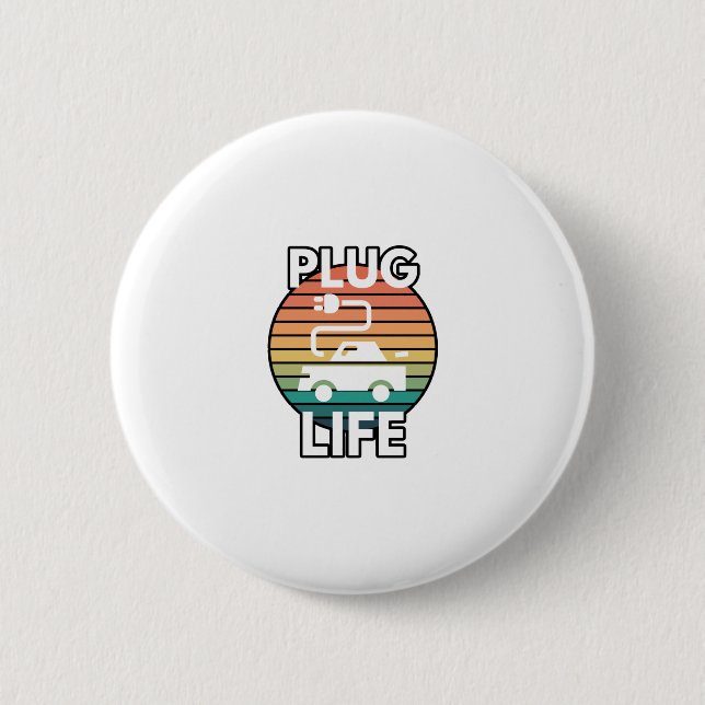 Plug Life Electric Car EV Humour 6 Cm Round Badge (Front)