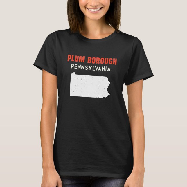 Plum borough Pennsylvania USA State America Travel T-Shirt (Front)