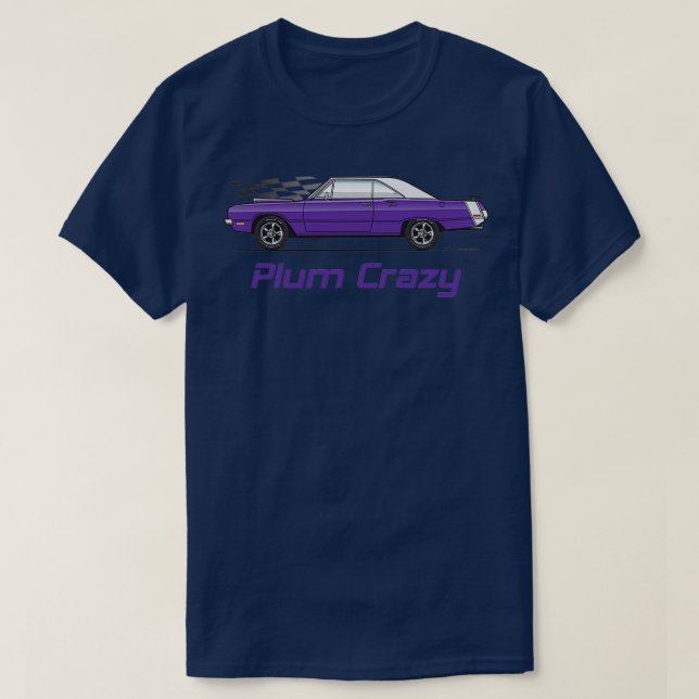 Plum Crazy T-Shirt (Design Front)