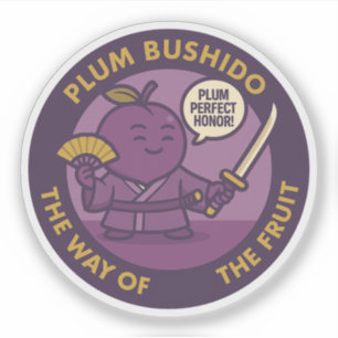 Plum Perfect Honor Samurai Fruit
