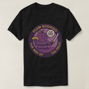 Plum Perfect Honor Samurai Fruit  T-Shirt
