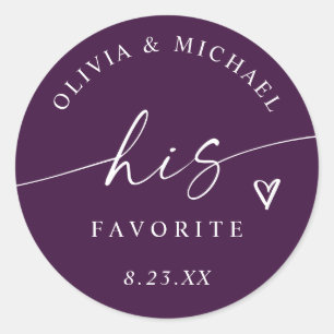 Plum Purple His Favourite Modern Wedding Treat Bag Classic Round Sticker