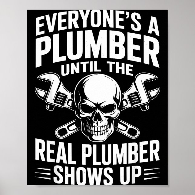 Plumber Art For Men Women Plumbing Pefitter Plumbe Poster (Front)