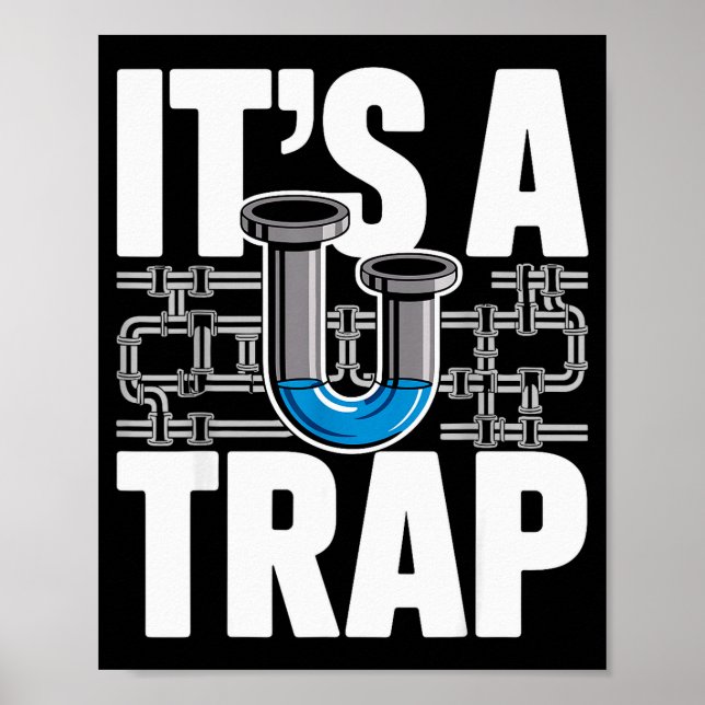 Plumber Art For Men Women Plumbing Pefitter Plumbe Poster (Front)