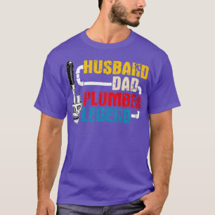Plumber Dad Funny Design On Back Of Clothing Day T-Shirt