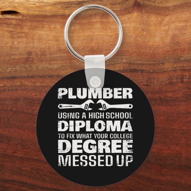 Plumber Diploma Degree Messed Up Key Ring (Front)
