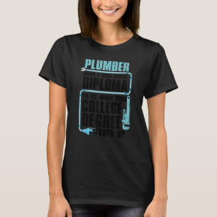 Plumber For Men Women Pipefitter Pipe Plumber 2 T-Shirt