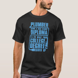 Plumber For Men Women Pipefitter Pipe Plumber 9 T-Shirt