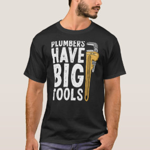 Plumber For Men Women Pipefitter Plumbing Pipe Too T-Shirt