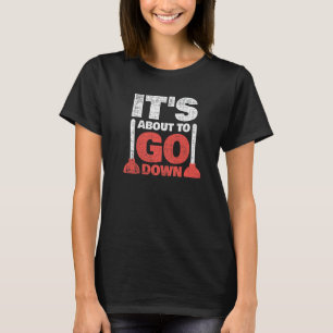 Plumber For Men Women Plumbing Pipefitter Steamfit T-Shirt