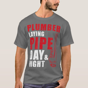 Plumber Funny College Plumbing Joke T-Shirt