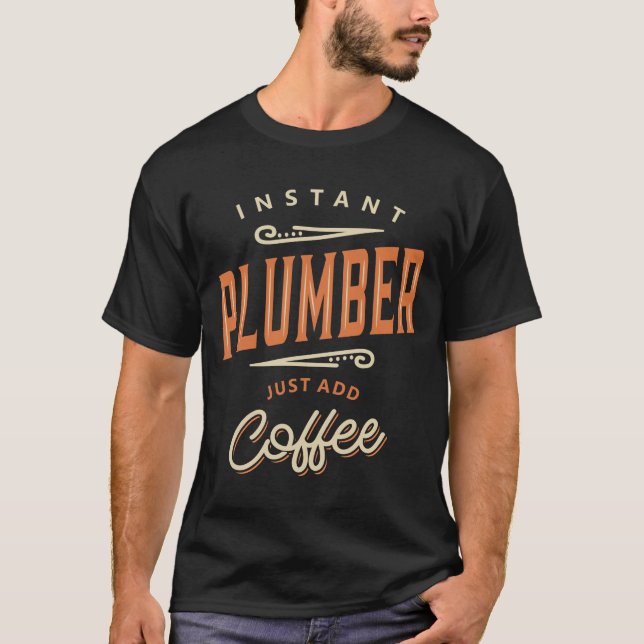 Plumber Funny Job Title Profession T-Shirt (Front)