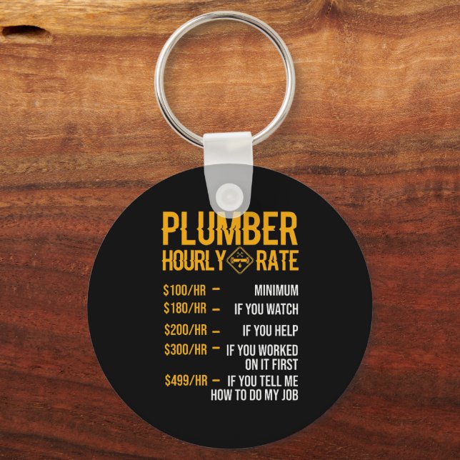 Plumber Hourly Rate Plumber Key Ring (Front)