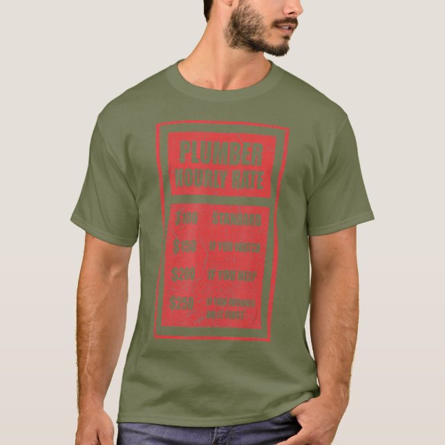 Plumber Hourly Rate   Plumber Tee (Front)