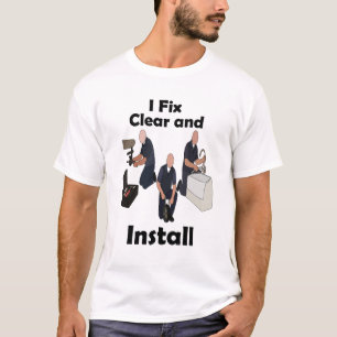 Plumber I Fix Clear Install Handyman Party T-Shirt