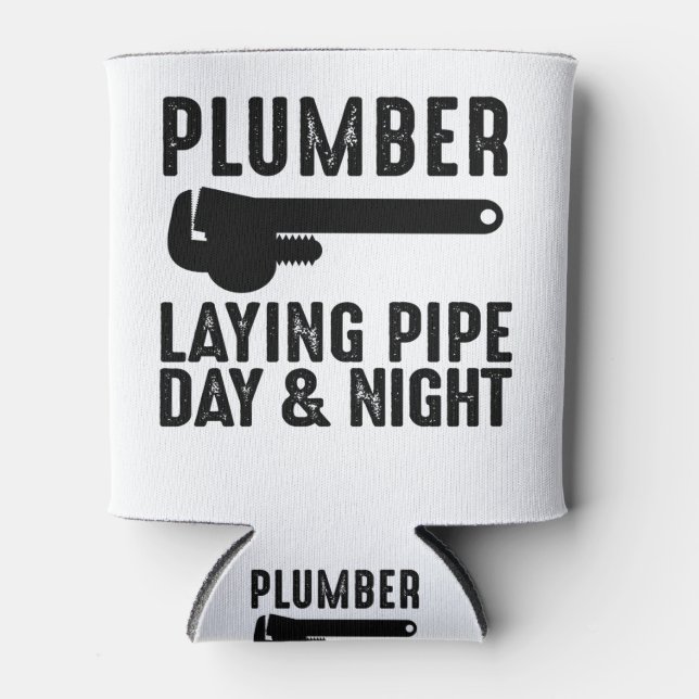Plumber Laying Pipe Day & Night Can Cooler (Front)