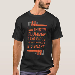 Plumber Plumbing Plumbers Plunger PipeFitter 1 T-Shirt