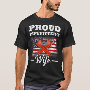 Plumber Proud Pipefitter Wife American Flag Plumbi T-Shirt