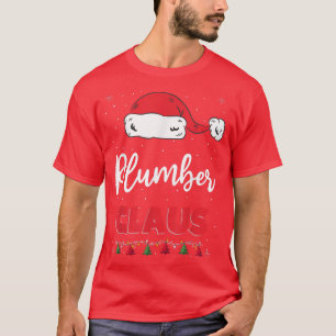 Plumber Santa Claus Christmas Funny Family Matchin T-Shirt