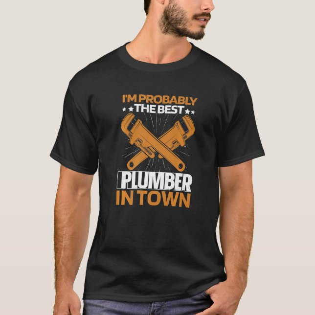 Plumber Wrench  Plumbing Pipefitter Plumber T-Shirt (Front)