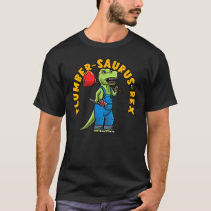 Plumbing Dinosaur Plumber Saurus Rex T-Shirt