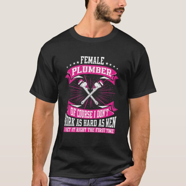 Plumbing Female Plumber T-Shirt (Front)