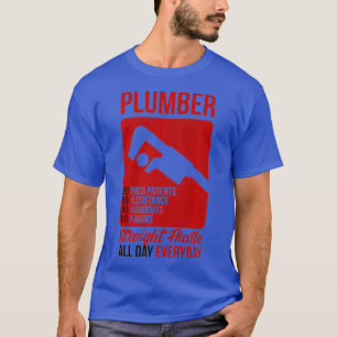 Plumbing Life Straight Hustle Plumber Premium T-Shirt