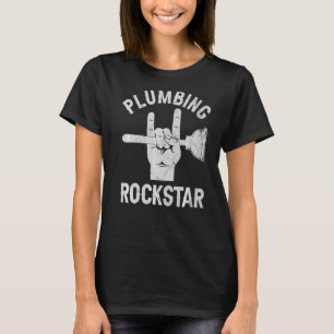 Plumbing rockstar, funny plumber, toilet plunger h T-Shirt