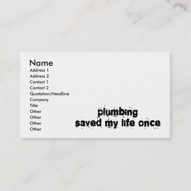 Plumbing Saved My Life Once Business Card (Front)