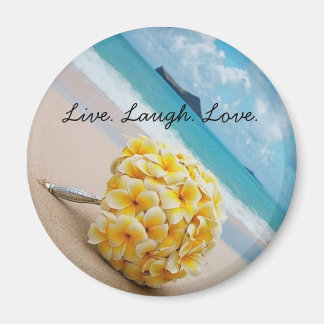 Plumeria Bouquet Live. Laugh. Love. Magnet
