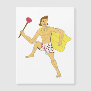 plunger and underwear guy