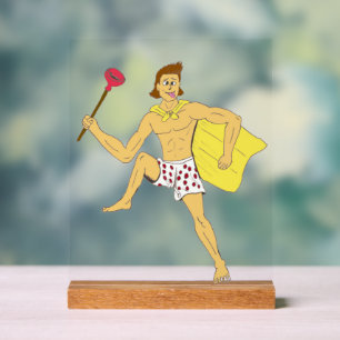 plunger and underwear guy acrylic sign
