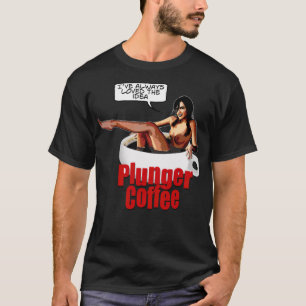Plunger Coffee 2 go cappuccino T-Shirt
