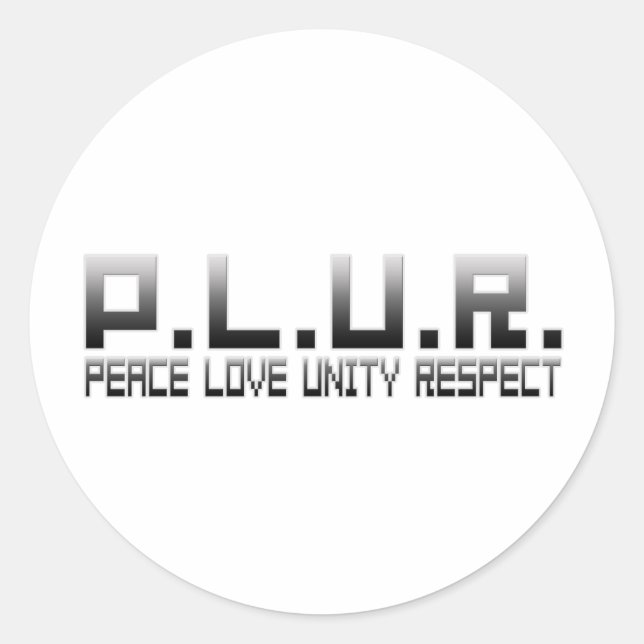 PLUR - Peace Love Unity Respect Classic Round Sticker (Front)