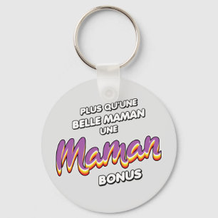 Plus qu'une belle maman une maman bonus key ring