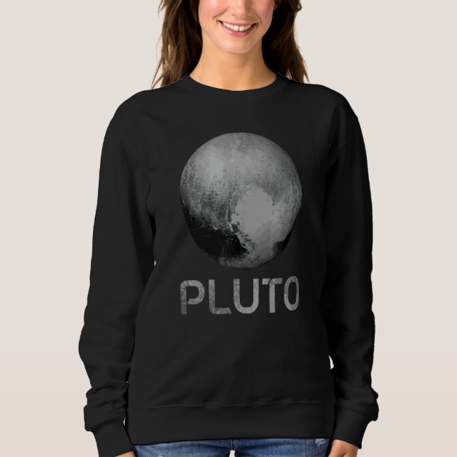 Pluto 1930  2006 Pluto Never Forget 1 Sweatshirt (Front)