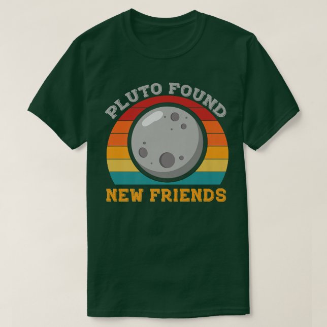 Pluto Found New Friends Solar Space Science Premiu T-Shirt (Design Front)